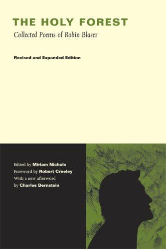 The Holy Forest Collected Poems Robin Blaser