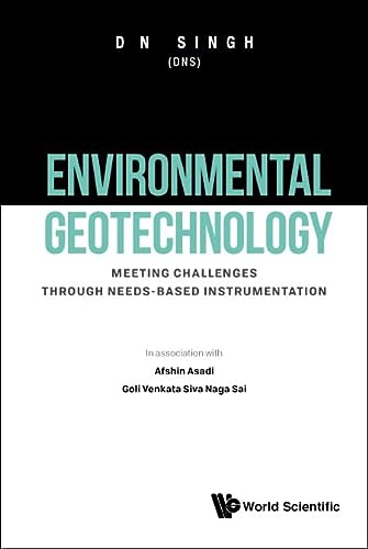 Environmental Geotechnology D N Singh Afshin Asadi Venkata Siva Naga Sai Goli