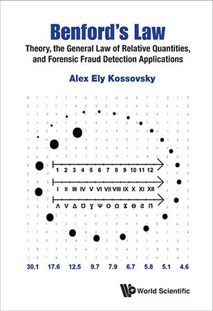 Benfords Law Theory The General Law Of Relative Quantities And Forensic Fraud Detection Applications Kossovsky