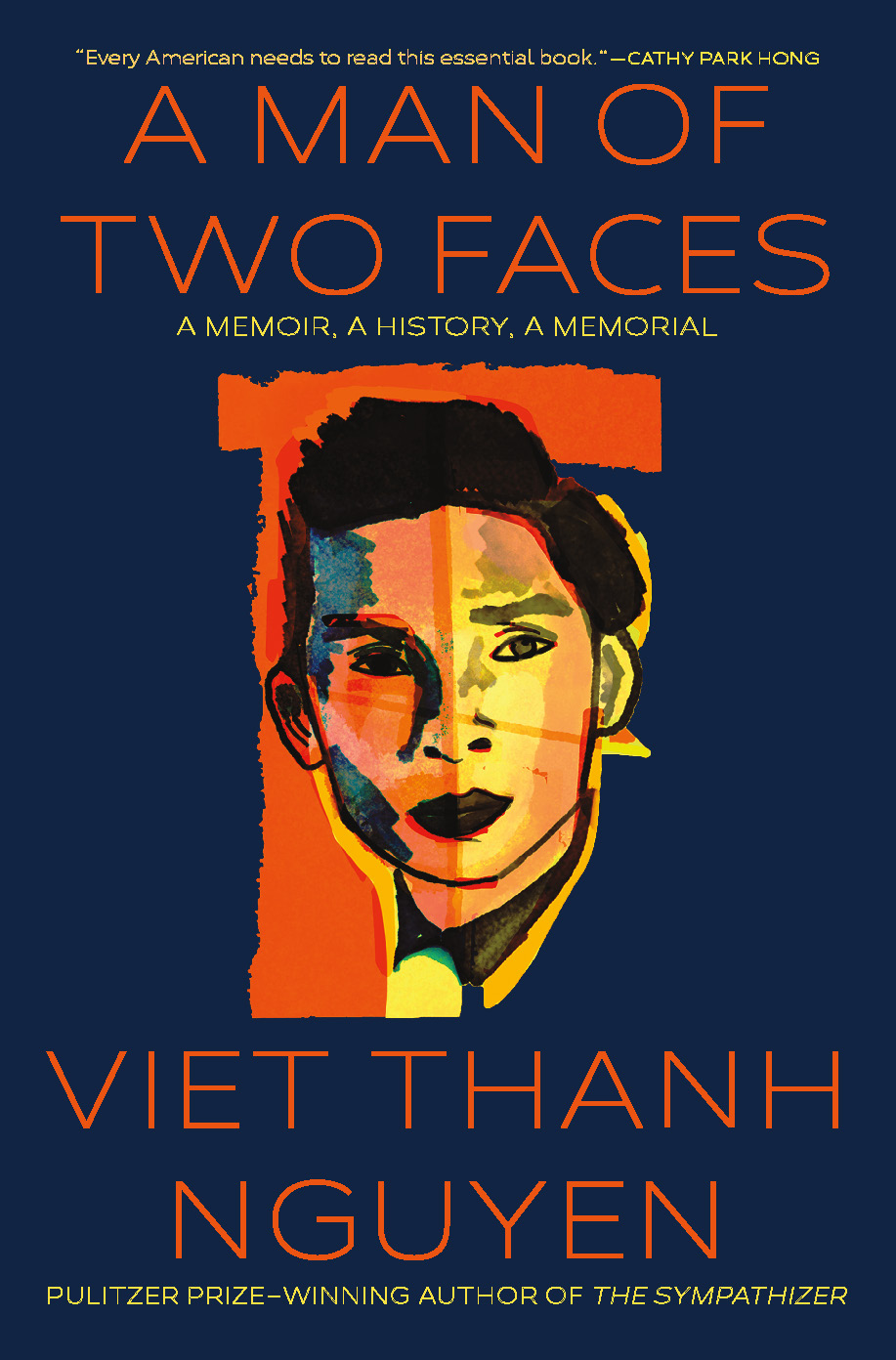 A Man Of Two Faces Viet Thanh Nguyen