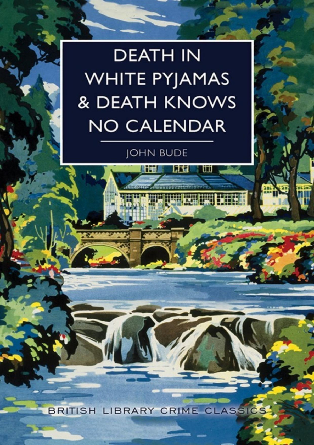 Death In White Pyjamas And Death Knows No Calendar John Bude