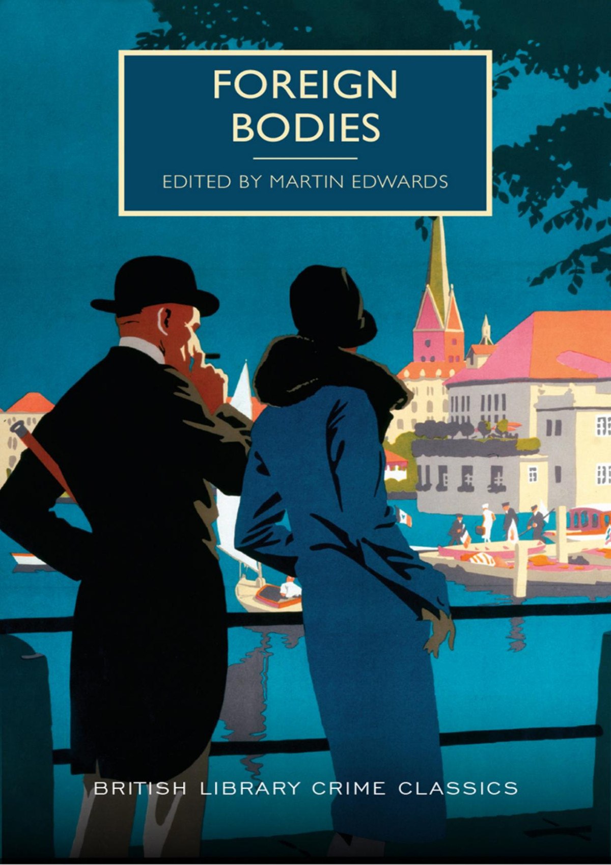 Foreign Bodies Martin Edwards