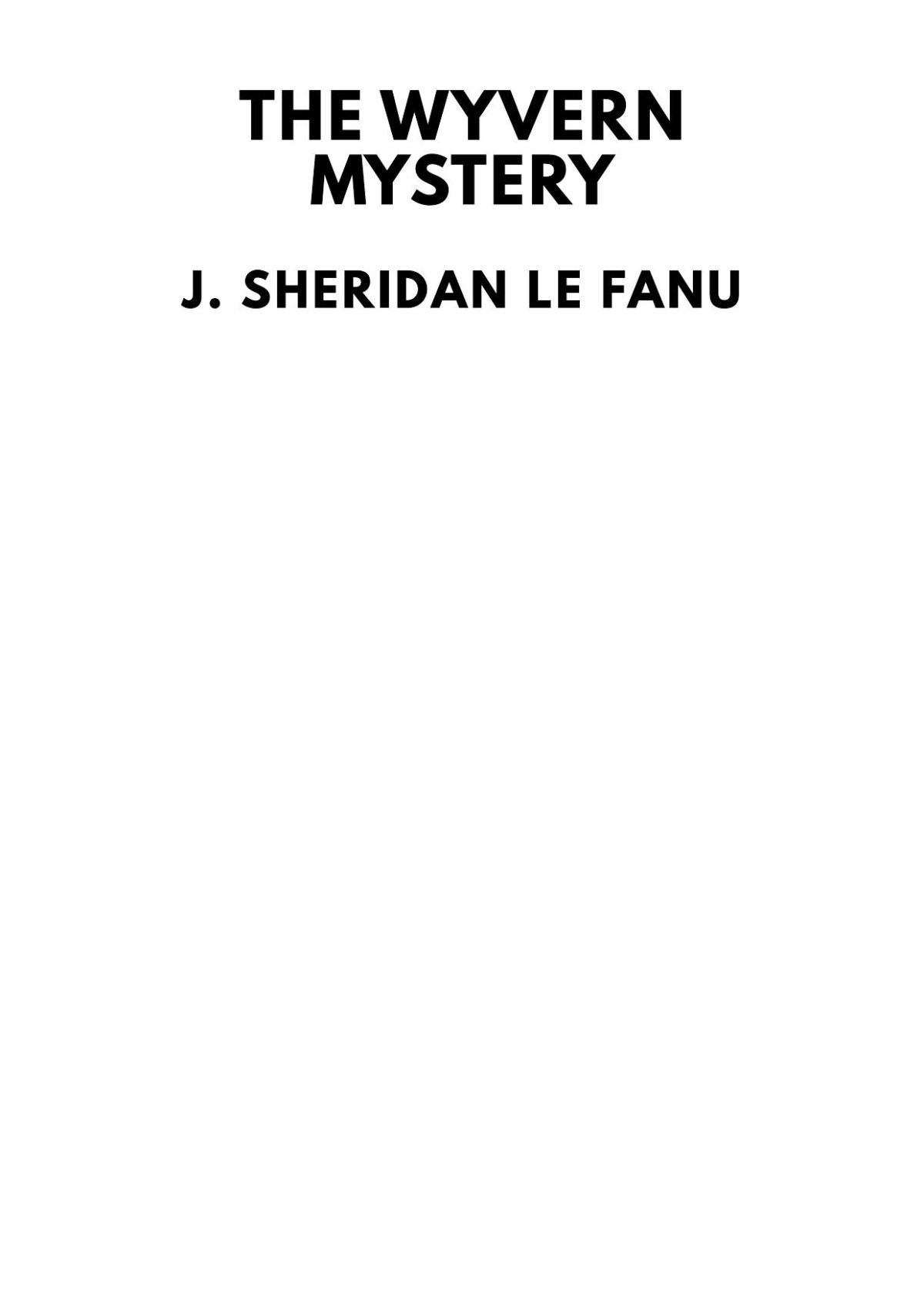 The Wyvern Mystery J Sheridan Le Fanu