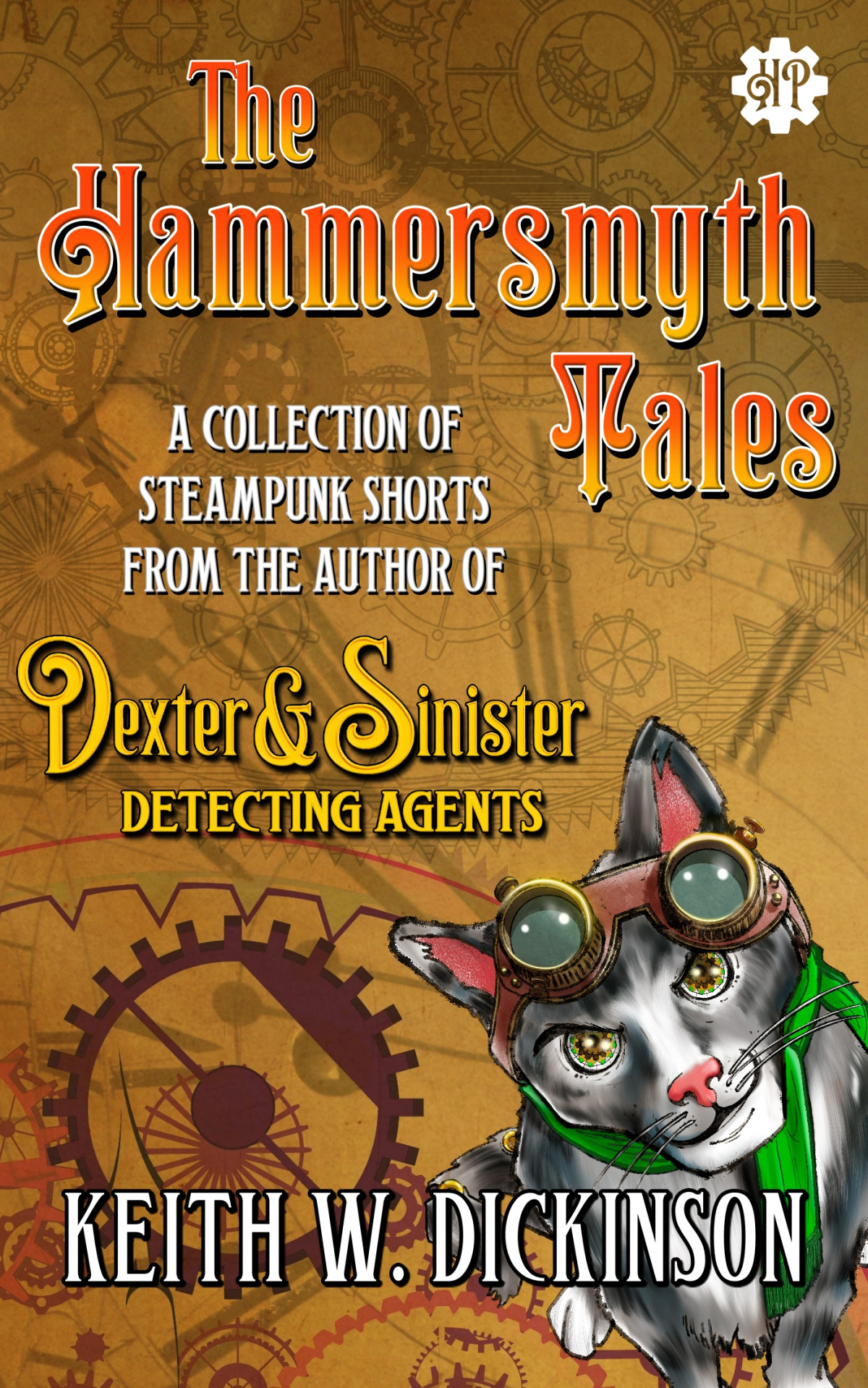 The Hammersmyth Tales Keith W Dickinson
