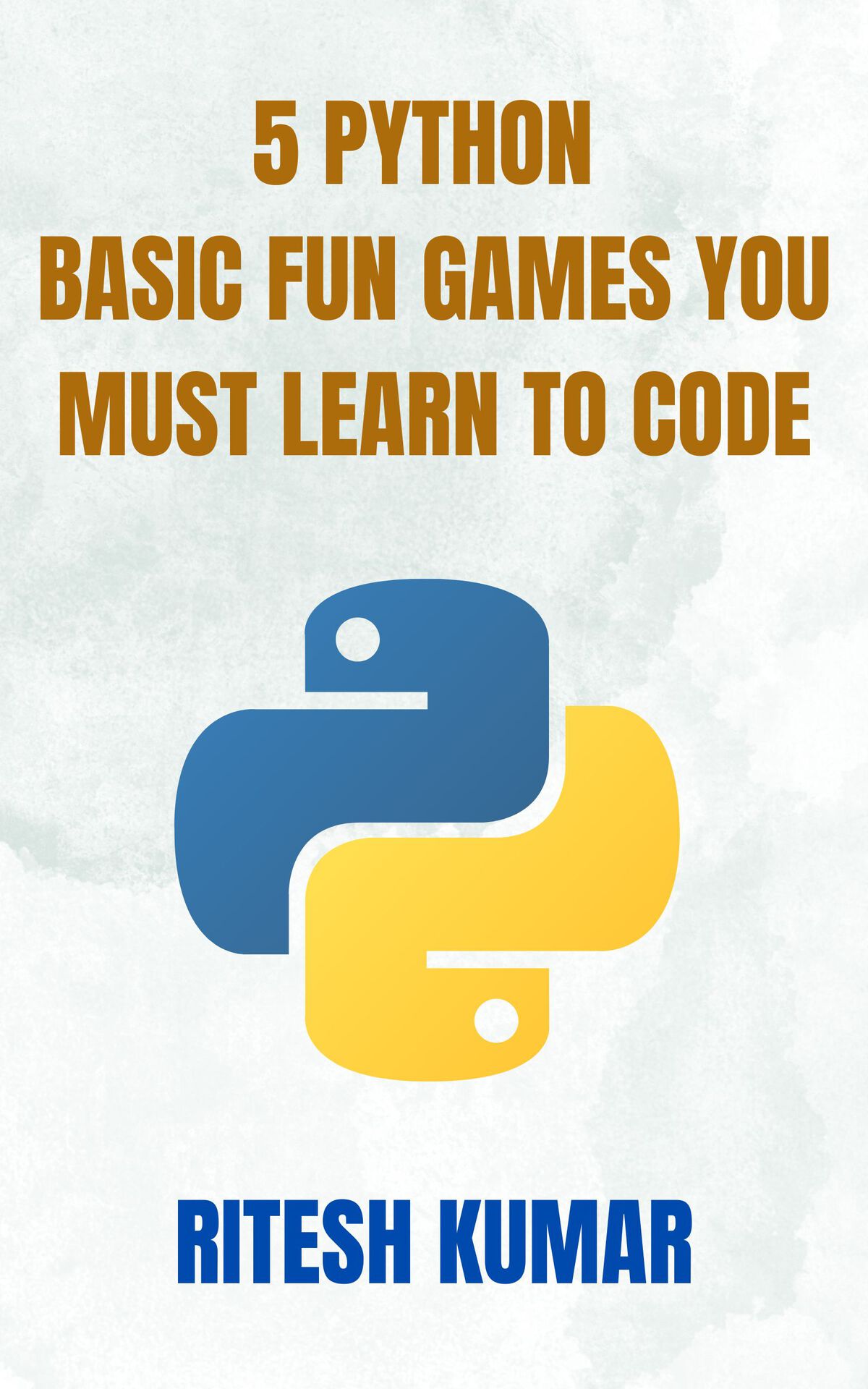 5 Python Basic Games You Must Learn To Code Ritesh Kumar