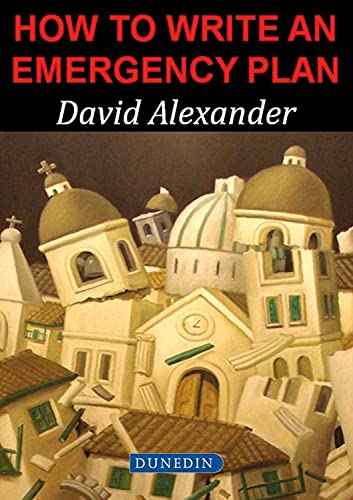 How To Write An Emergency Plan David E Alexander