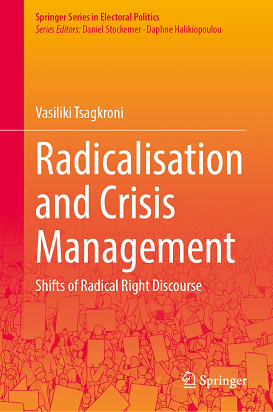 Radicalisation And Crisis Management Shifts Of Radical Right Discourse Vasiliki Tsagkroni
