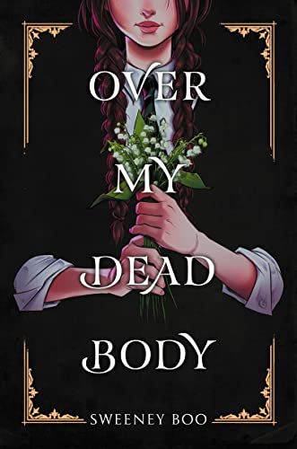 Over My Dead Body Sweeney Boo