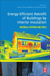 Energyefficient Retrofit Of Buildings By Interior Insulation Materials Methods And Tools 1st Edition Thomas Stahl