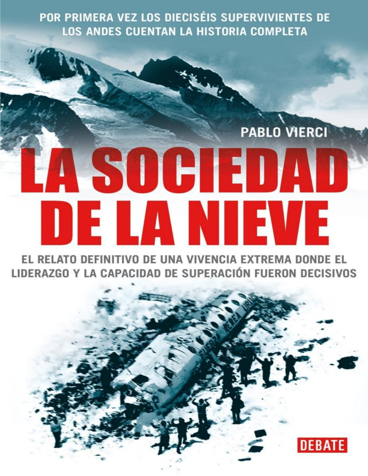 La Sociedad De La Nieve Pablo Vierci