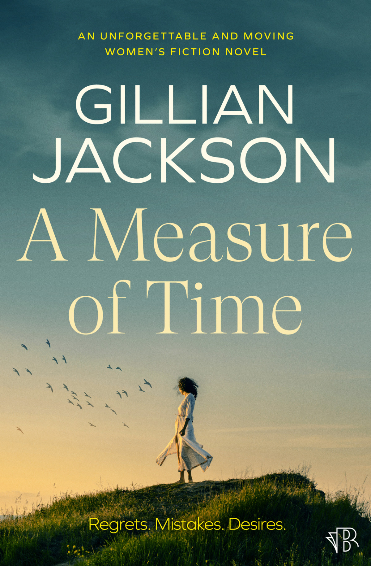 A Measure Of Time An Unforgettable And Moving Womens Fiction Novel Gillian Jackson