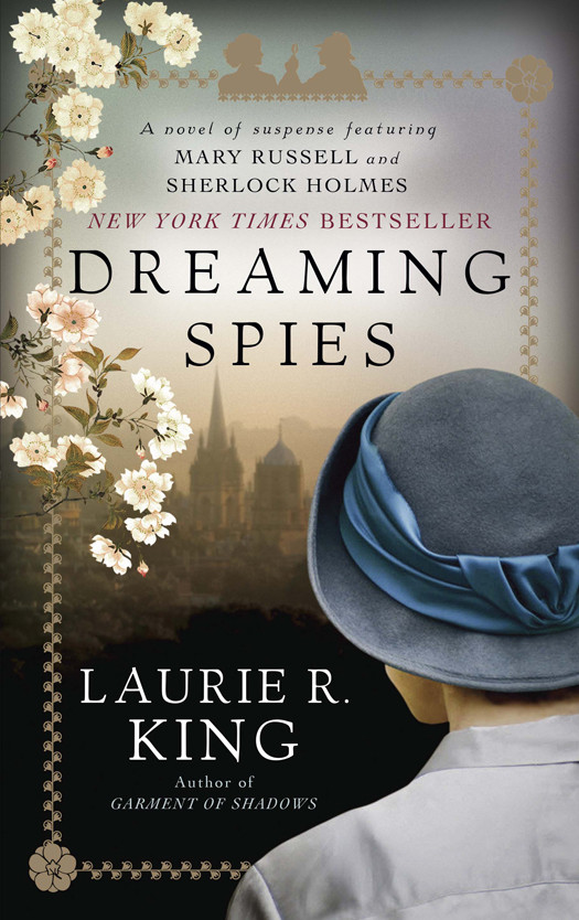 Dreaming Spies A Novel Of Suspense Featuring Mary Russell And Sherlock Holmes Laurie R King