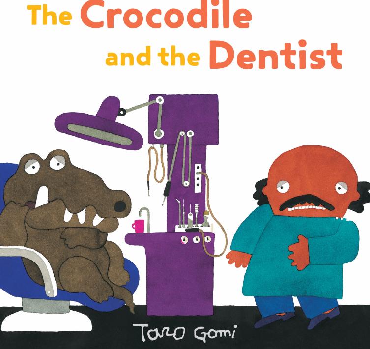 The Crocodile And The Dentist Taro Gomi