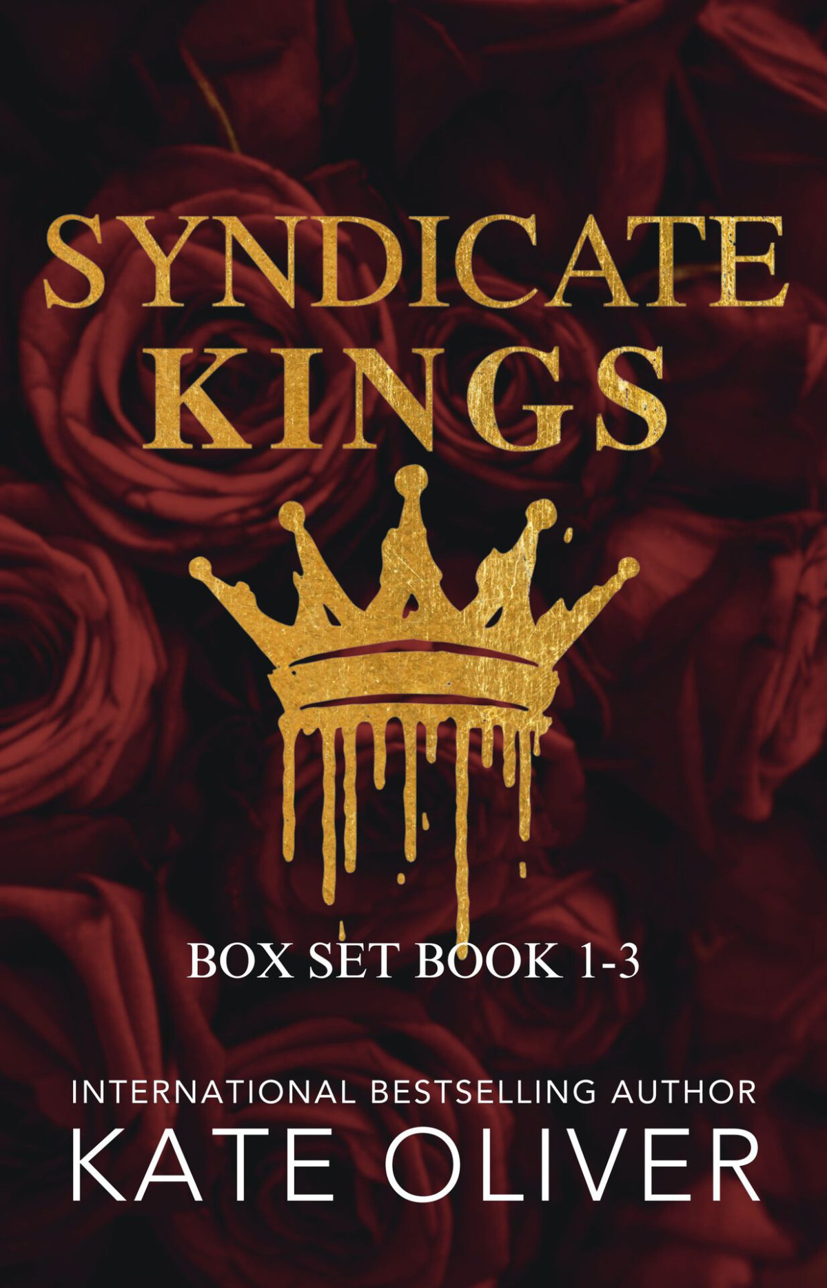 Syndicate Kings Box Set 13 Kate Oliver