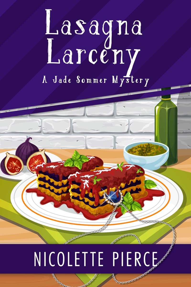 Lasagna Larceny Nicolette Pierce