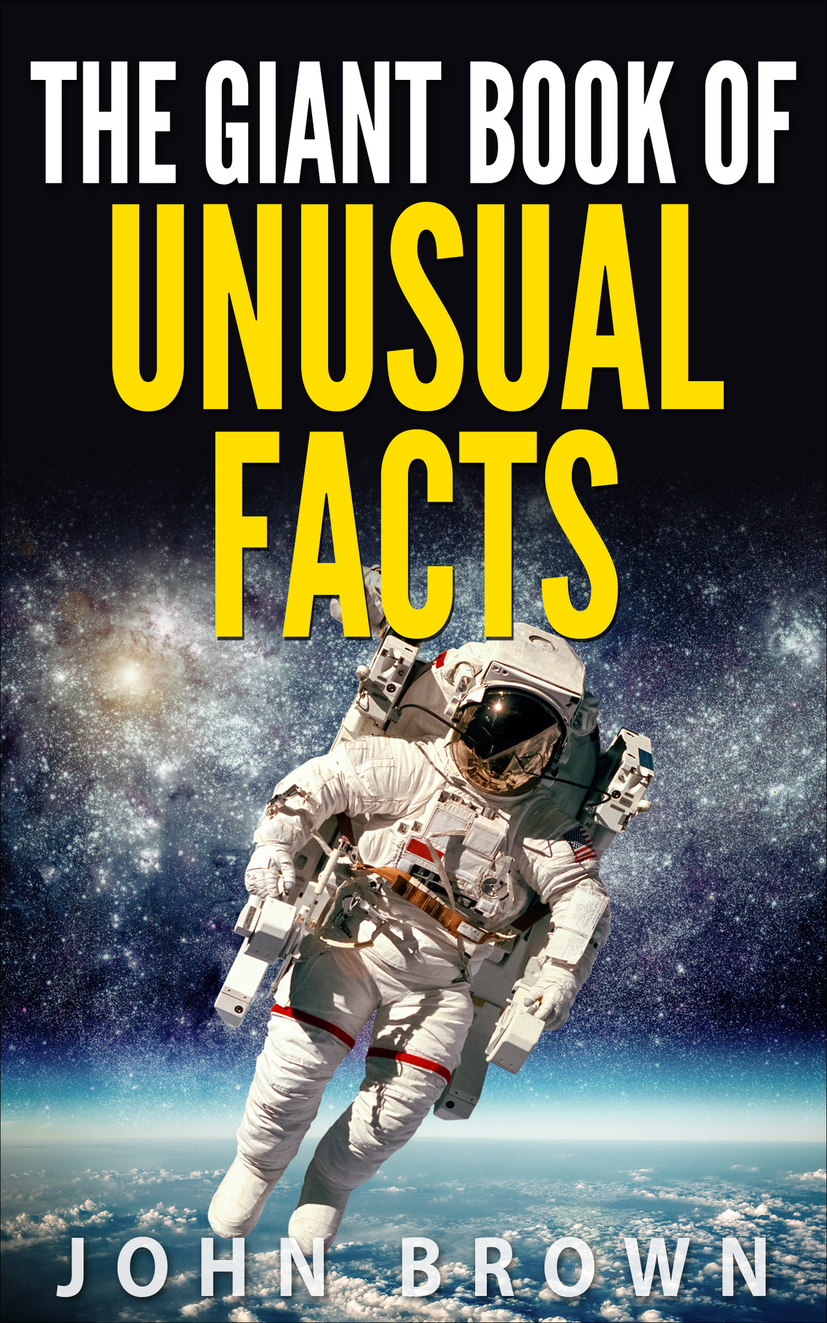 The Giant Book Of Unusual Facts John Brown