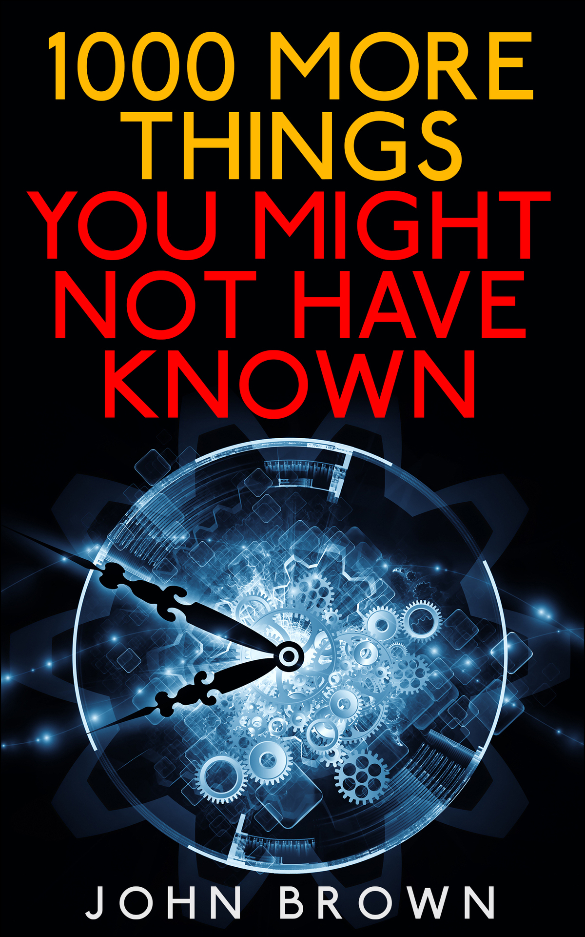 1000 More Things You Might Not Have Known John Brown