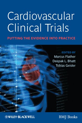 Cardiovascular Clinical Trials 1st Edition Marcus Flather Deepak Bhatt