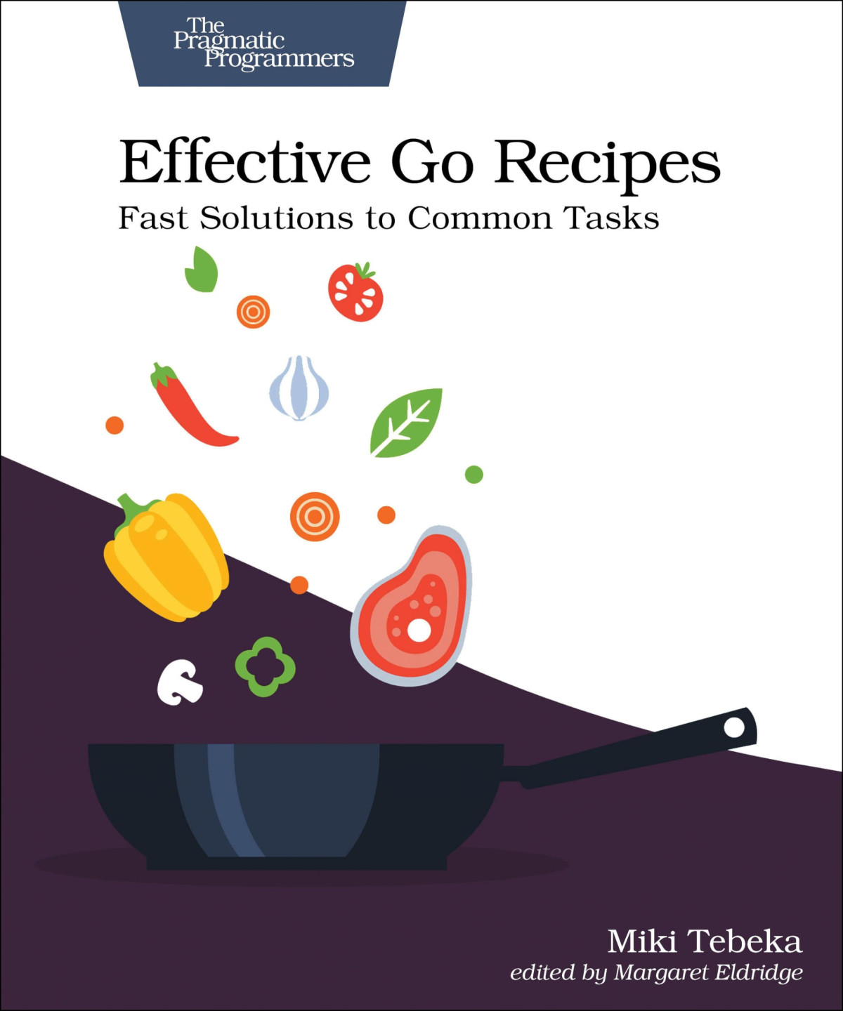 Effective Go Recipes Fast Solutions To Common Tasks 1st Edition Miki Tebeka