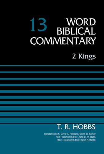2 Kings Volume 13 David Allen Hubbard Glenn W Barker John D W Watts