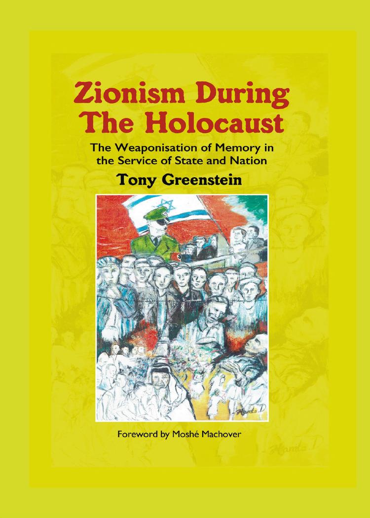 Zionism During The Holocaust Greenstein Tony