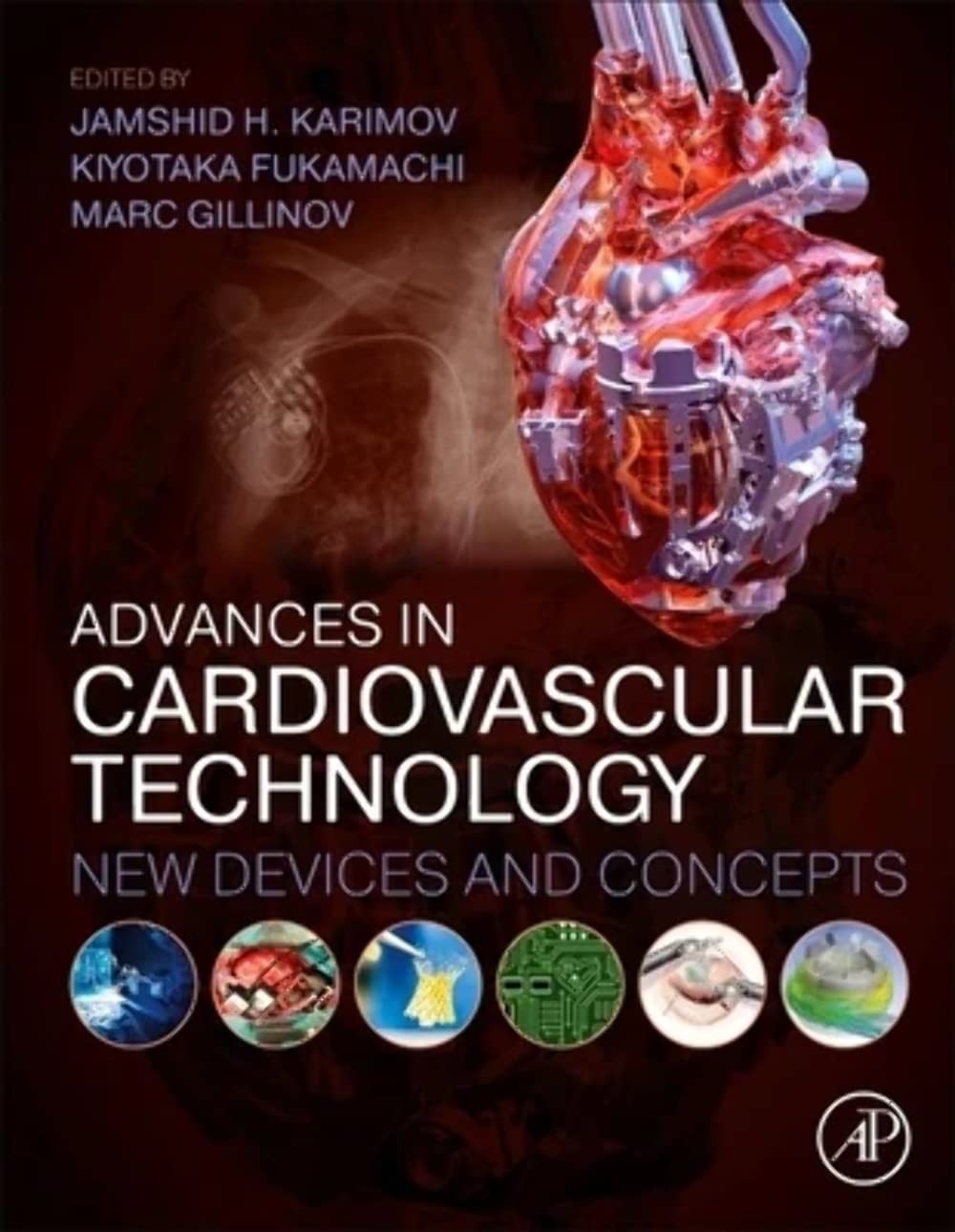 Advances In Cardiovascular Technology New Devices And Concepts 1st Edition Jamshid H Karimov