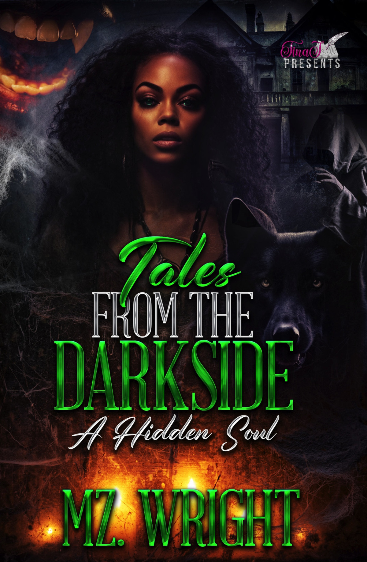 Tales From The Darkside A Hidden Soul Mz Wright
