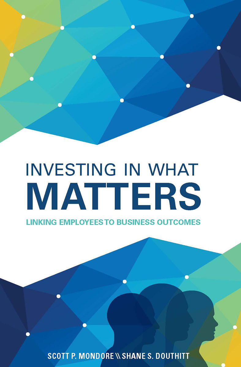 Investing In What Matters 1st Edition Shane S Douthitt Scott P Mondore