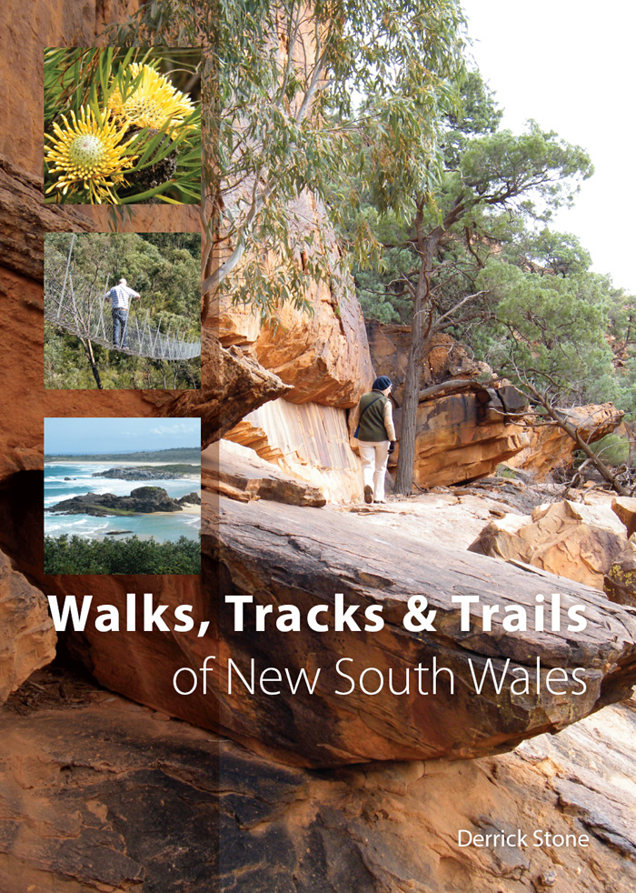 Walks Tracks And Trails Of New South Wales Stone Derrick