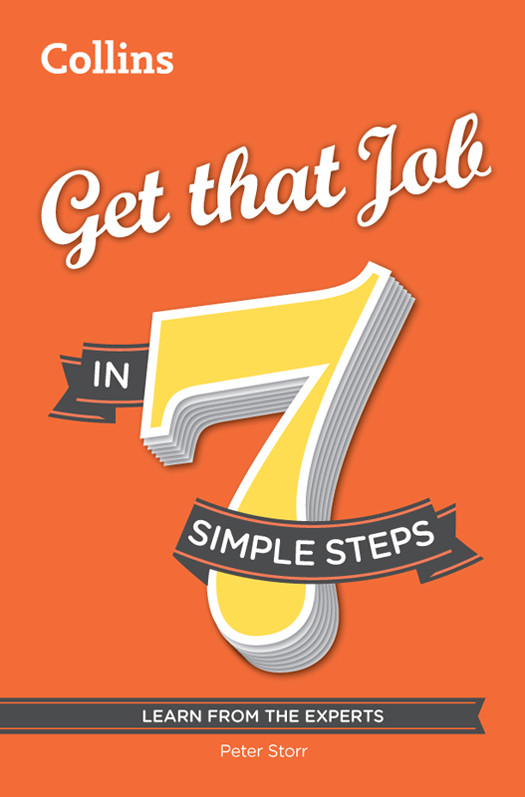Get That Job In 7 Simple Steps Storr Peter