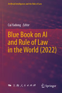 Blue Book On Ai And Rule Of Law In The World 2022 Cui Yadong