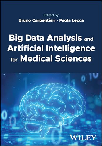 Big Data Analysis And Artificial Intelligence For Medical Sciences 1st Edition Paola Lecca