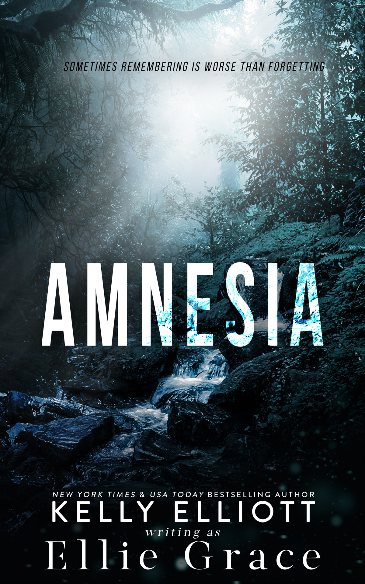 Amnesia Kelly Elliott Ellie Grace