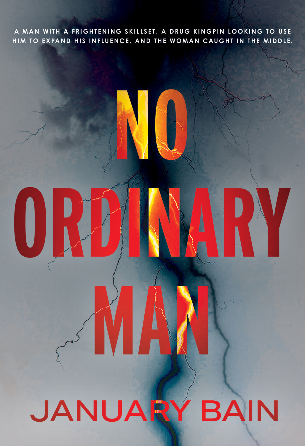 No Ordinary Man A Psychological Thriller January Bain