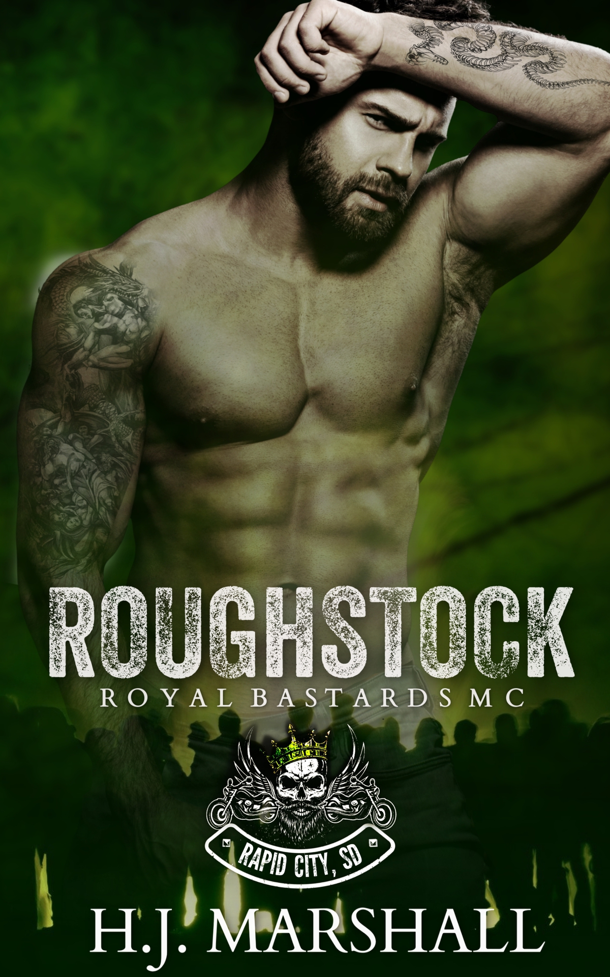 Roughstock Royal Bastards Mc Rapid City Sd Book 1 Hj Marshall