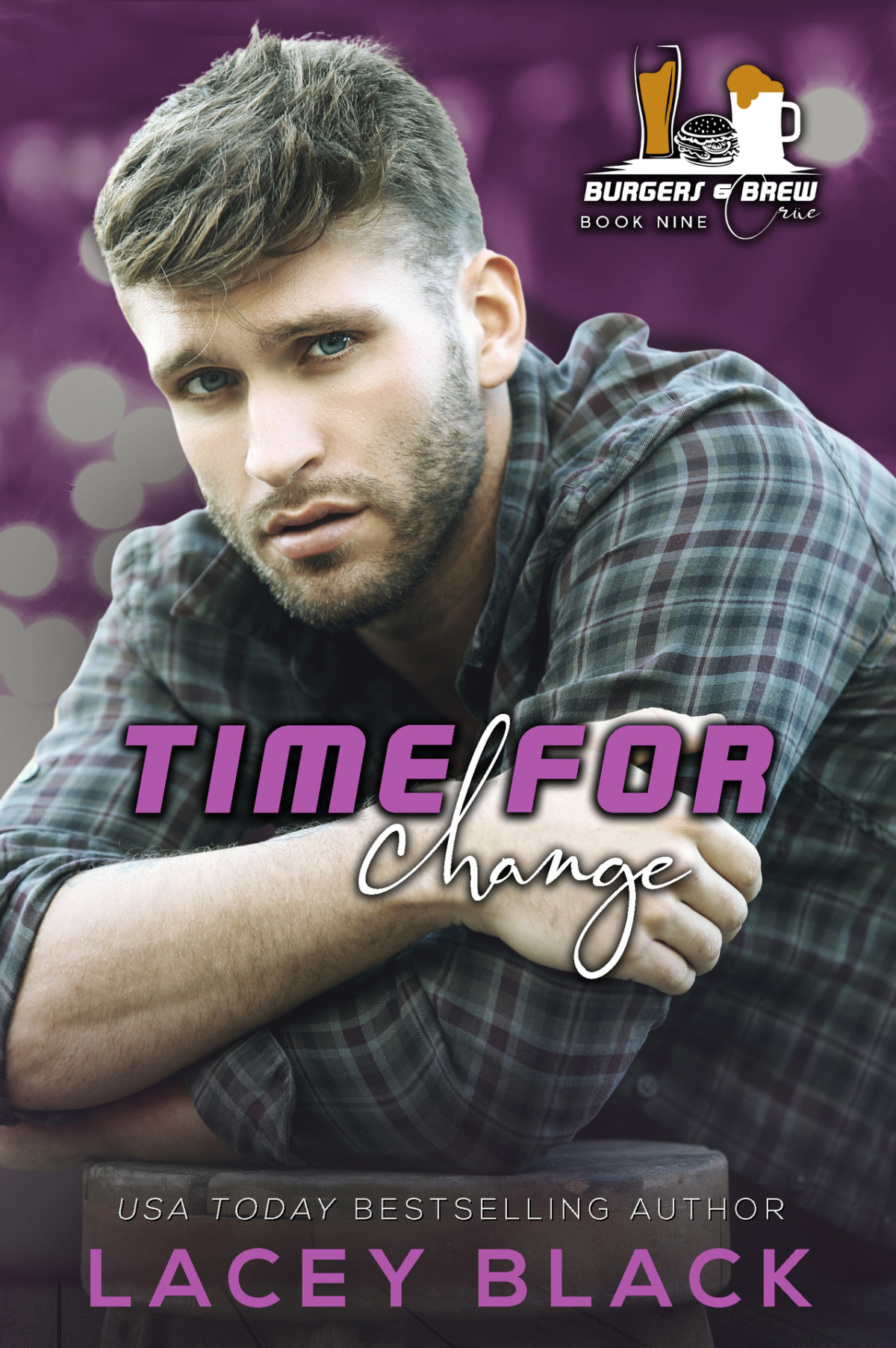 Time For Change Burgers And Brew Cre Book 9 Lacey Black