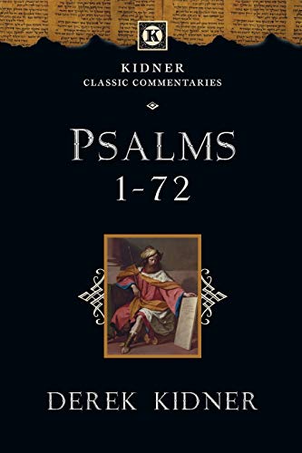 Psalms 172 Reprint Derek Kidner