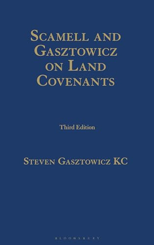 Scamell And Gasztowicz On Land Covenants 3rd Edition Steven Gasztowicz Kc