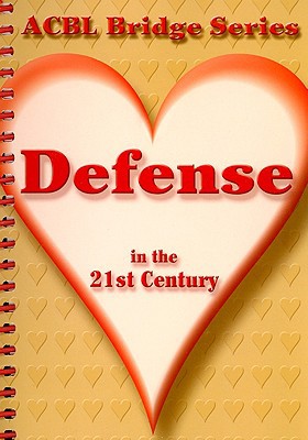 Bridge Defense In The 21st Century Teachers Manual 2nd Edition Audrey Grant