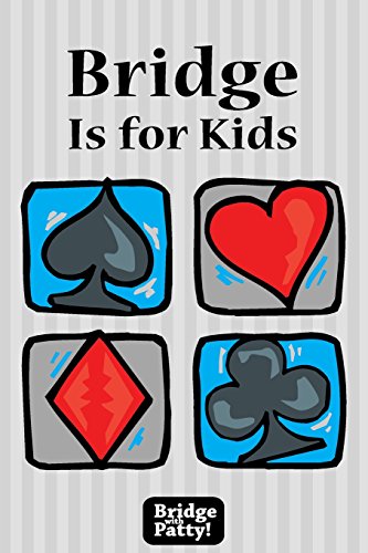 Bridge Is For Kids Patty Tucker