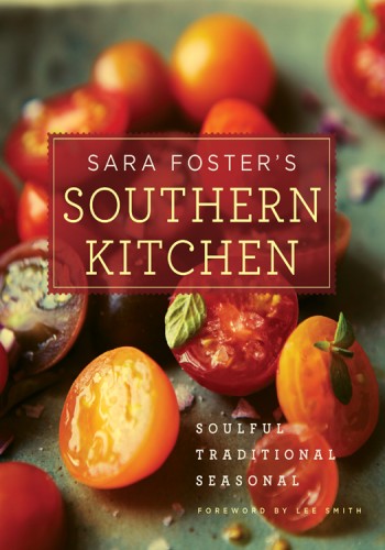 Sara Fosters Southern Kitchen 5th Edition Sara Foster Lee Smith