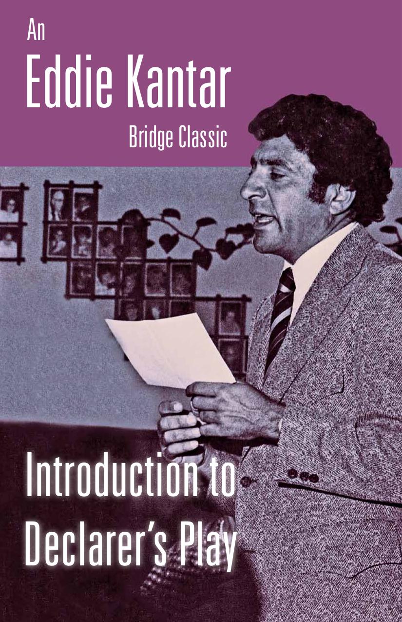 Introduction To Declarers Play Eddie Kantar