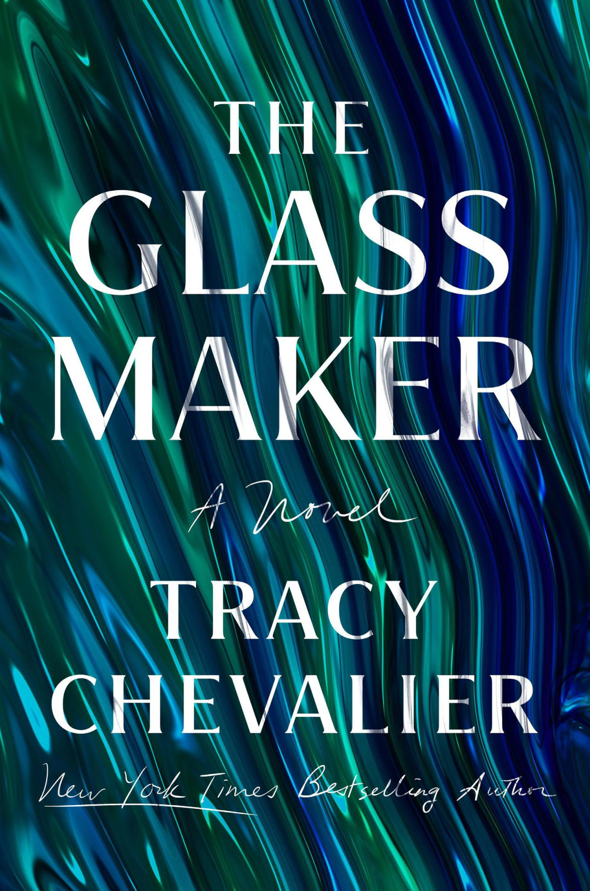 The Glassmaker A Novel Tracy Chevalier