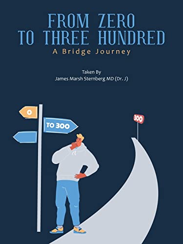 From Zero To Three Hundred 3rd Edition James Marsh Sternberg Md