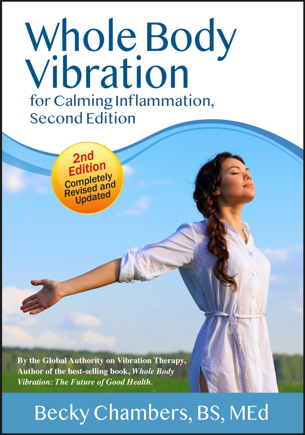 Whole Body Vibration For Calming Inflammation Second Edition Becky Chambers