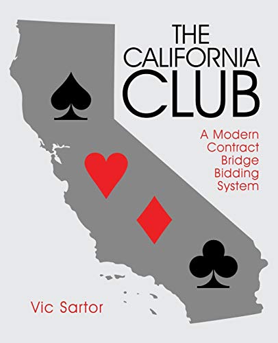 The California Club 1st Edition Vic Sartor