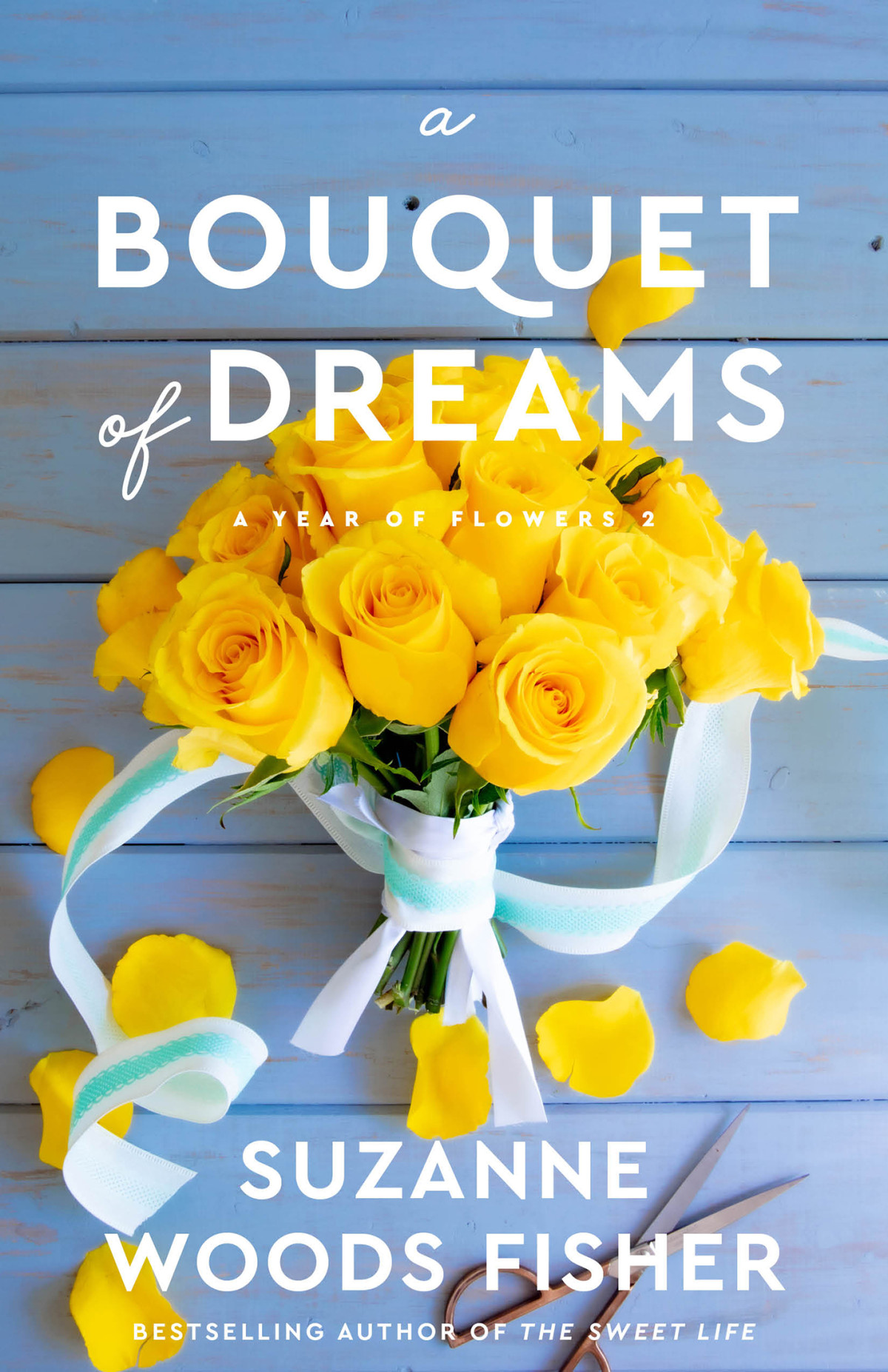 A Bouquet Of Dreams Suzanne Woods Fisher