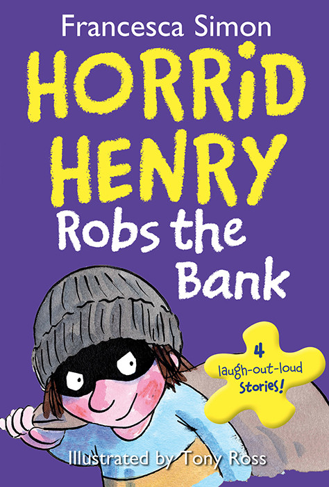 Horrid Henry Robs The Bank Francesca Simon
