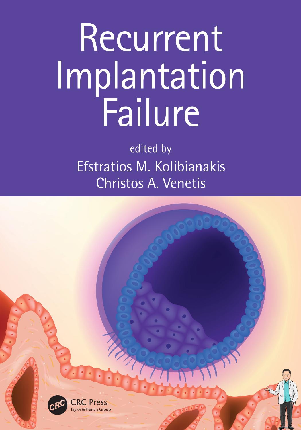 Recurrent Implantation Failure Efstratios M Kolibianakis Christos A Venetis
