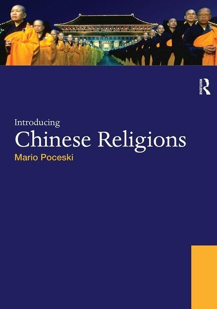 Introducing Chinese Religions 1 Mario Poceski